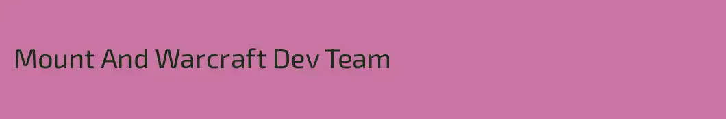 Mount And Warcraft Dev Team